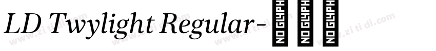 LD Twylight Regular字体转换